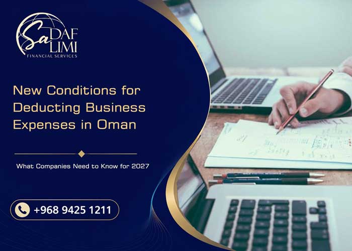 New Conditions for Deducting Business Expenses in Oman